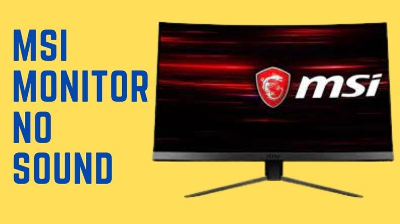 How to Activate Sound on MSI Monitor: Easy Steps